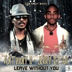 cover: Jerry Star|Anthony B - Leave Without You