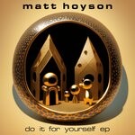 cover: Matt Hoyson - Do It For Yourself EP