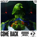 cover: Infiuzed - Come Back