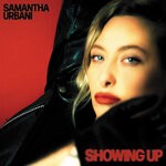 cover: Samantha Urbani - Showing Up (Explicit)