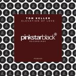 cover: Tom Keller - Elevation Of Love