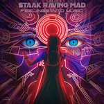 cover: Staak Raving Mad - Feelings Into Music