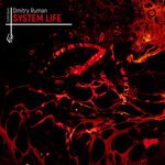 cover: Dmitry Ruman - System Life