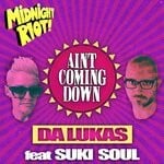 cover: Suki Soul|Da Lukas - Ain't Coming Down