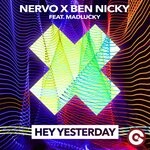 cover: Ben Nicky|Madlucky|Nervo - Hey Yesterday