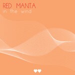 cover: Red Manta - In The Wind