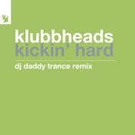 cover: Klubbheads - Kickin' Hard