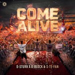 cover: D-block & S-te-fan|D-sturb - Come Alive