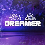 cover: The Young Collective|Tracy Young - Dreamer