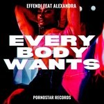 cover: Alexandra|Dj Effendi - Everybody Wants