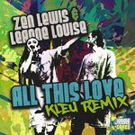 cover: Kleu|Leanne Louise|Zen Lewis - All This Love (Kleu Remix)