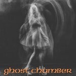 cover: Film Musikant - Ghost Chamber