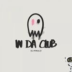 cover: Dj Pirulo - In Da Club