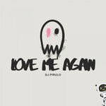 cover: Dj Pirulo - Love Me Again