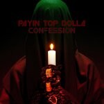 cover: Payin' Top Dolla - Confession