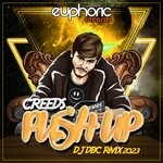 cover: Creeds - Push Up (DJ Dbc Remix 2023)