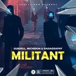 cover: Skelly Dan|Gunzell|Michidon|Dadagraphy - Militant