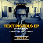 cover: Soundversal - Text Pistols EP