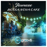 cover: Jiunaze - Bossa Nova Cafe