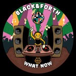 cover: Black&forth - What Now