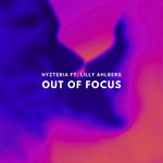 cover: Hyzteria|Lilly Ahlberg - Out Of Focus