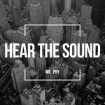 cover: Mr. Phy - Hear The Sound