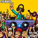 cover: Chemars - To The Point