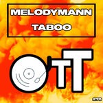 cover: Melodymann - Taboo