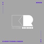 cover: Brob - Everything I Need