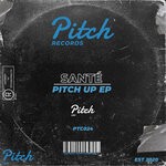 cover: Sante - Pitch Up