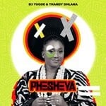 cover: Dj Yugoe|Thandy Dhlana - Phesheya