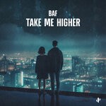 cover: Baf - Take Me Higher