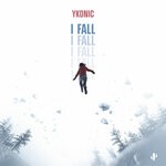 cover: Ykonic - I Fall