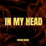 cover: Masud' Neema - In My Head