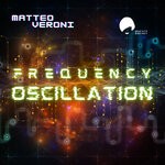 cover: Matteo Veroni - Frequency Oscillation