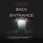 cover: Quang Huy Hudson - Back Entrance