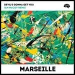 cover: Marseille - Devil's Gonna Get You (Remix)