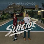 cover: Midnight To Monaco - Suicide