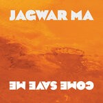 cover: Jagwar Ma - Come Save Me (Remxies)