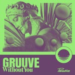 cover: Gruuve - Without You