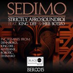 cover: Hrb Botizo|King Dee|Strictly Afro Soundboi - Sedimo (Inc. Remixes)