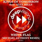 cover: Kings Of Tomorrow|Alex Mills - WHITE FLAG (Michael Anthony Remix)