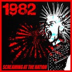 cover: Various - 1982: Screaming At The Nation (Explicit)