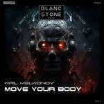 cover: Kiril Melkonov - Move Your Body