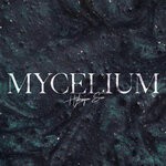 cover: Hydrogen Sea - Mycelium