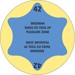 cover: Brizman - Takes Its Tool EP