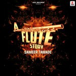 cover: Sameer Tawade - A Flute Story (Original Mix)