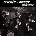 cover: Christophe - Cliches D'amour