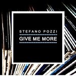 cover: Stefano Pozzi - Give Me More