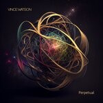 cover: Vince Watson - Archives - Perpetual LP